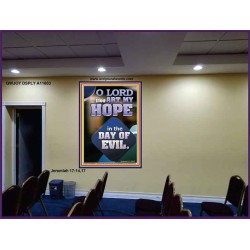 THOU ART MY HOPE IN THE DAY OF EVIL O LORD  Scriptural Décor  GWJOY11803  "37x49"