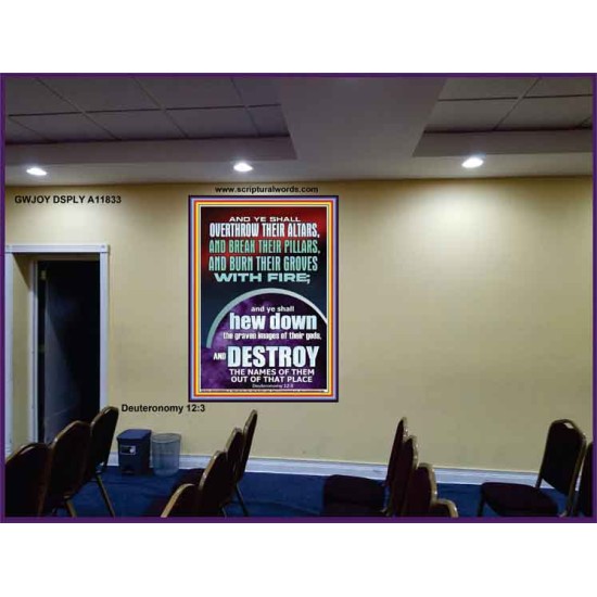 OVERTHROW THEIR ALTARS AND BREAK THEIR PILLARS  Custom Wall Scriptural Art  GWJOY11833  