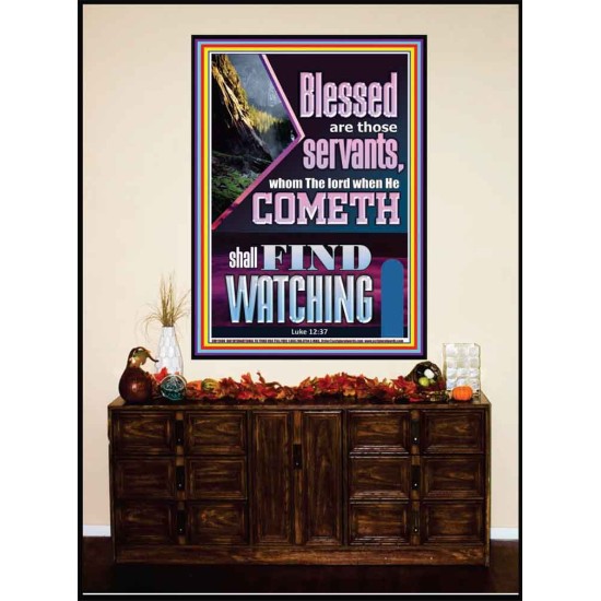 BLESSED ARE THOSE WHO ARE FIND WATCHING WHEN THE LORD RETURN  Scriptural Wall Art  GWJOY11800  