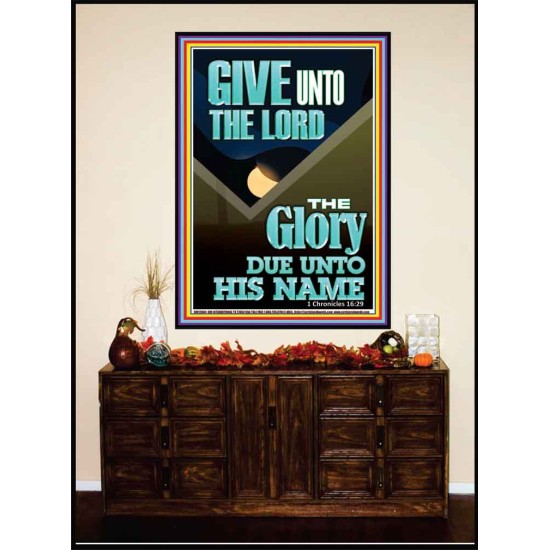 GIVE UNTO THE LORD GLORY DUE UNTO HIS NAME  Bible Verse Art Portrait  GWJOY12004  