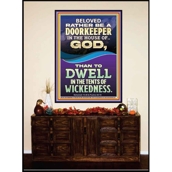 RATHER BE A DOORKEEPER IN THE HOUSE OF GOD THAN IN THE TENTS OF WICKEDNESS  Scripture Wall Art  GWJOY12283  