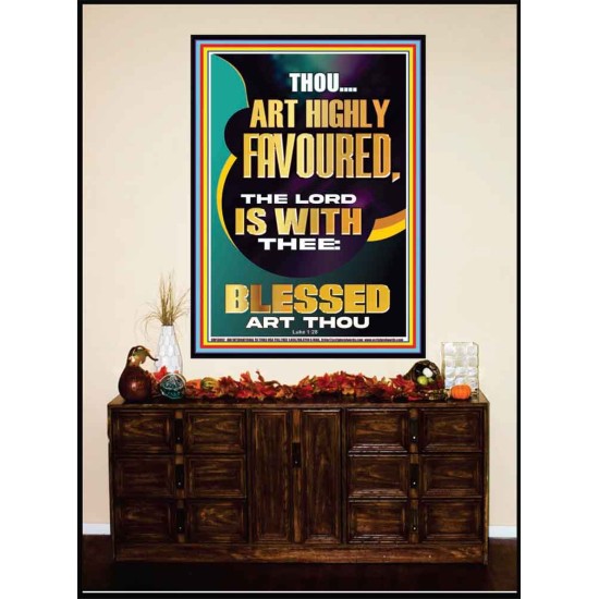 HIGHLY FAVOURED THE LORD IS WITH THEE BLESSED ART THOU  Scriptural Wall Art  GWJOY13002  