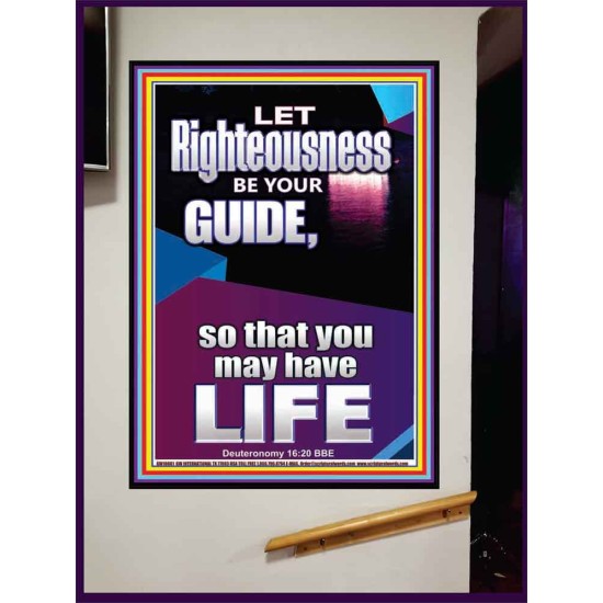 LET RIGHTEOUSNESS BE YOUR GUIDE  Unique Power Bible Picture  GWJOY10001  
