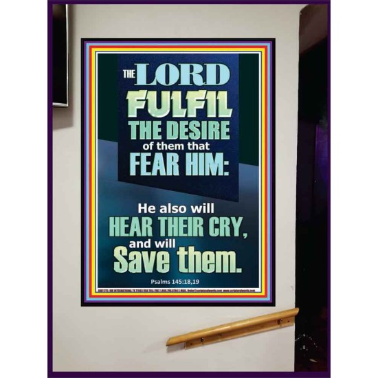 DESIRE OF THEM THAT FEAR HIM WILL BE FULFILL  Contemporary Christian Wall Art  GWJOY11775  