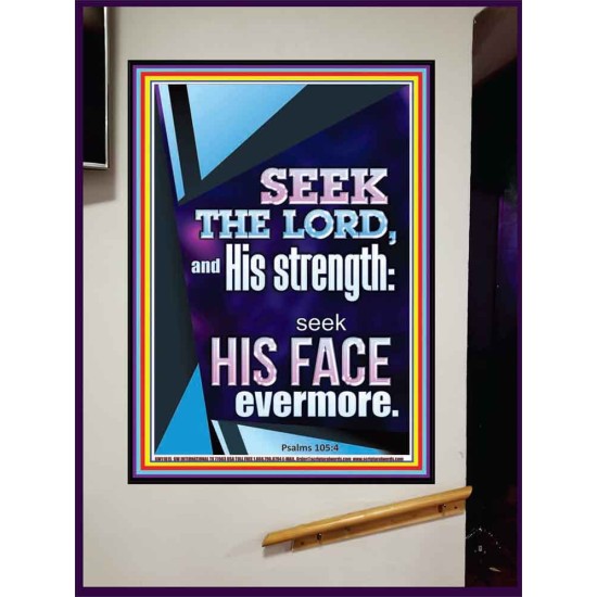 SEEK THE LORD AND HIS STRENGTH AND SEEK HIS FACE EVERMORE  Wall Décor  GWJOY11815  