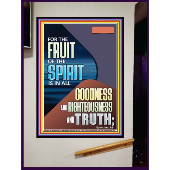 FRUIT OF THE SPIRIT IS IN ALL GOODNESS, RIGHTEOUSNESS AND TRUTH  Custom Contemporary Christian Wall Art  GWJOY11830  