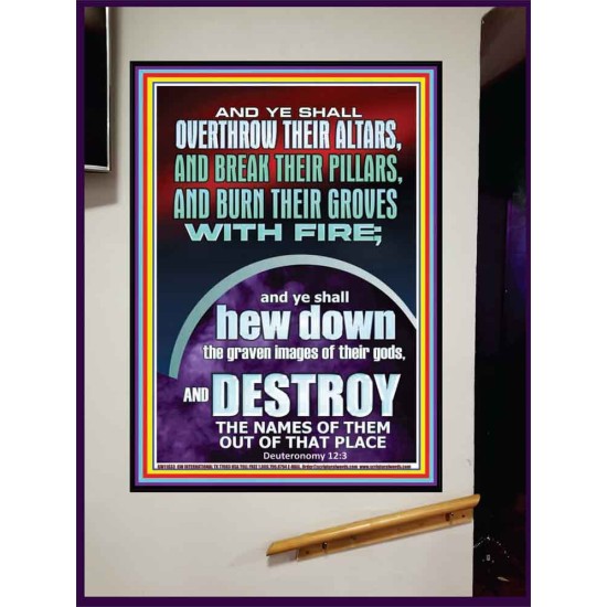 OVERTHROW THEIR ALTARS AND BREAK THEIR PILLARS  Custom Wall Scriptural Art  GWJOY11833  