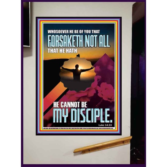 YOU ARE MY DISCIPLE WHEN YOU FORSAKETH ALL BECAUSE OF ME  Large Scriptural Wall Art  GWJOY11880  