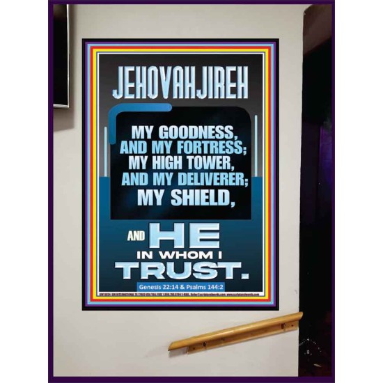 JEHOVAH JIREH MY GOODNESS MY FORTRESS MY HIGH TOWER MY DELIVERER MY SHIELD  Sanctuary Wall Portrait  GWJOY11934  