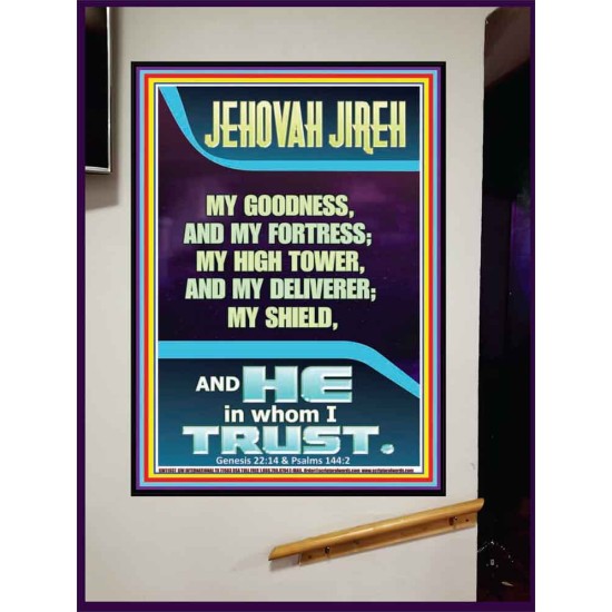 JEHOVAH JIREH MY GOODNESS MY HIGH TOWER MY DELIVERER MY SHIELD  Unique Power Bible Portrait  GWJOY11937  