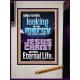 LOOKING FOR THE MERCY OF OUR LORD JESUS CHRIST UNTO ETERNAL LIFE  Bible Verses Wall Art  GWJOY12120  