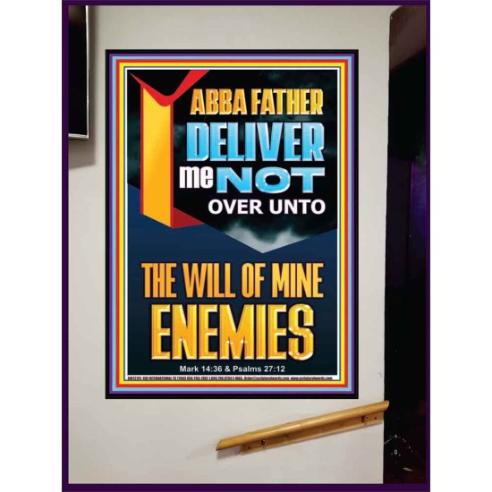 DELIVER ME NOT OVER UNTO THE WILL OF MINE ENEMIES ABBA FATHER  Modern Christian Wall Décor Portrait  GWJOY12191  