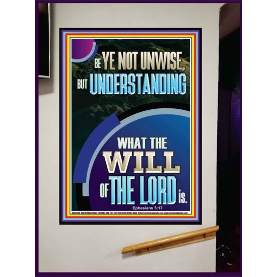 UNDERSTAND WHAT THE WILL OF THE LORD IS  Sanctuary Wall Picture Portrait  GWJOY12228  