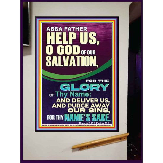 ABBA FATHER HELP US O GOD OF OUR SALVATION  Christian Wall Art  GWJOY12280  