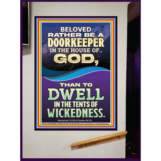 RATHER BE A DOORKEEPER IN THE HOUSE OF GOD THAN IN THE TENTS OF WICKEDNESS  Scripture Wall Art  GWJOY12283  