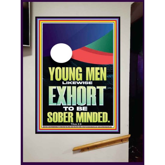 YOUNG MEN BE SOBERLY MINDED  Scriptural Wall Art  GWJOY12285  