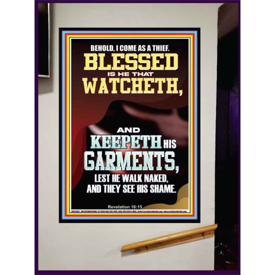 BEHOLD I COME AS A THIEF BLESSED IS HE THAT WATCHETH AND KEEPETH HIS GARMENTS  Unique Scriptural Portrait  GWJOY12662  