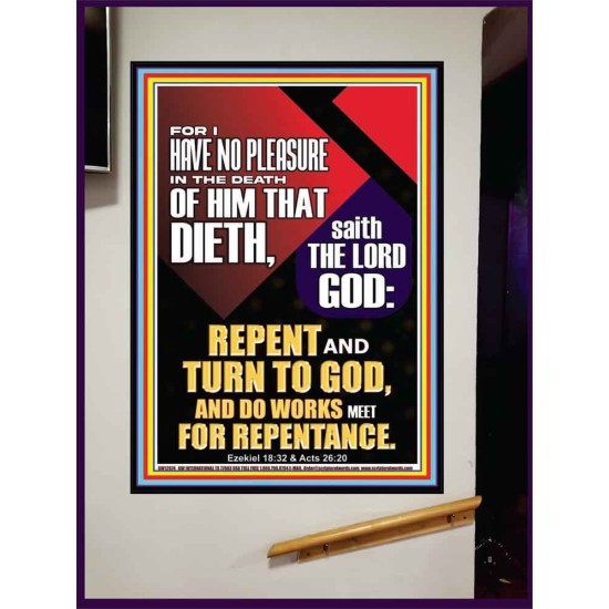 REPENT AND TURN TO GOD AND DO WORKS MEET FOR REPENTANCE  Righteous Living Christian Portrait  GWJOY12674  