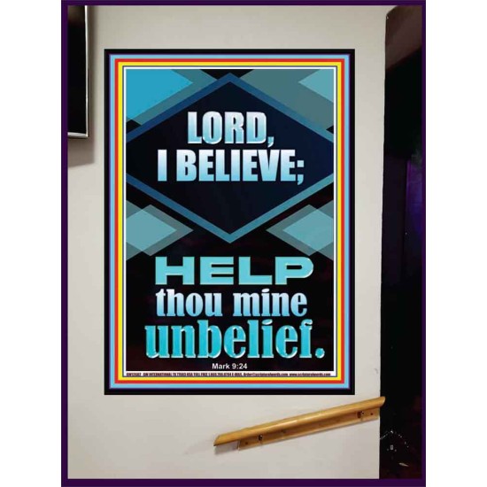 LORD I BELIEVE HELP THOU MINE UNBELIEF  Ultimate Power Portrait  GWJOY12682  