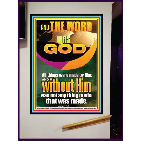 AND THE WORD WAS GOD ALL THINGS WERE MADE BY HIM  Ultimate Power Portrait  GWJOY12937  