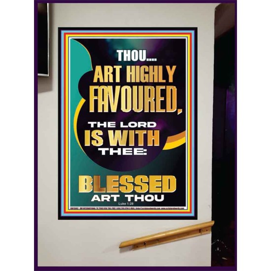 HIGHLY FAVOURED THE LORD IS WITH THEE BLESSED ART THOU  Scriptural Wall Art  GWJOY13002  