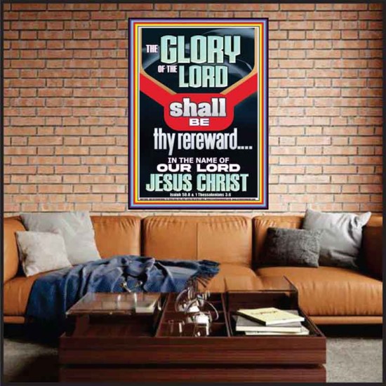 THE GLORY OF THE LORD SHALL BE THY REREWARD  Scripture Art Prints Portrait  GWJOY12003  