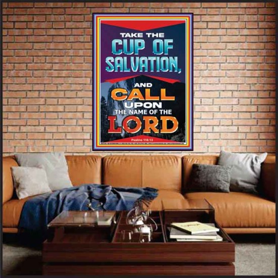 TAKE THE CUP OF SALVATION AND CALL UPON THE NAME OF THE LORD  Scripture Art Portrait  GWJOY12203  