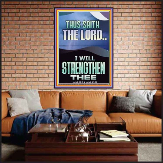 I WILL STRENGTHEN THEE THUS SAITH THE LORD  Christian Quotes Portrait  GWJOY12266  