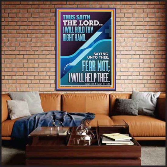 I WILL HOLD THY RIGHT HAND FEAR NOT I WILL HELP THEE  Christian Quote Portrait  GWJOY12268  