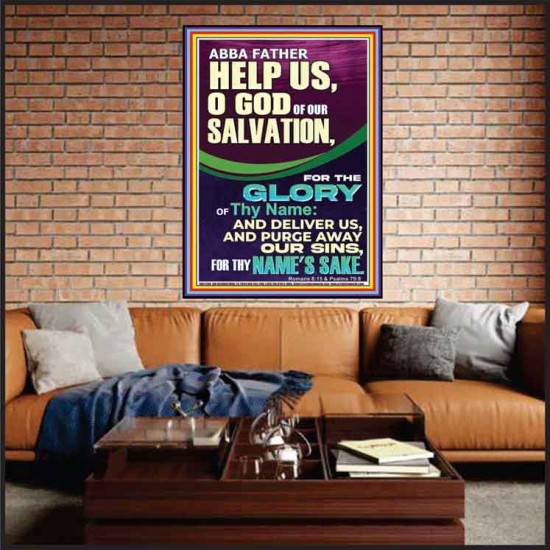 ABBA FATHER HELP US O GOD OF OUR SALVATION  Christian Wall Art  GWJOY12280  