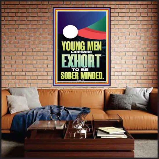 YOUNG MEN BE SOBERLY MINDED  Scriptural Wall Art  GWJOY12285  