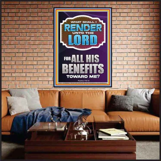 WHAT SHALL I RENDER UNTO THE LORD FOR ALL HIS BENEFITS  Bible Verse Art Prints  GWJOY12996  