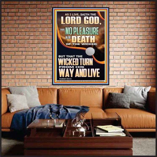 I HAVE NO PLEASURE IN THE DEATH OF THE WICKED  Bible Verses Art Prints  GWJOY12999  