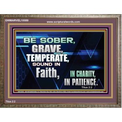BE SOBER, GRAVE, TEMPERATE AND SOUND IN FAITH  Modern Wall Art  GWMARVEL10089  "36X31"