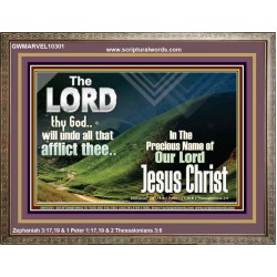 THE LORD WILL UNDO ALL THY AFFLICTIONS  Custom Wall Scriptural Art  GWMARVEL10301  "36X31"