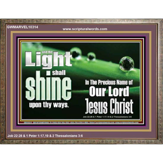 THE LIGHT SHINE UPON THEE  Custom Wall Décor  GWMARVEL10314  