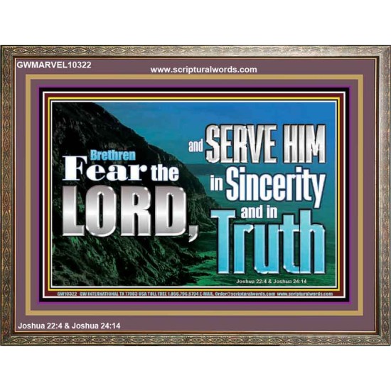 SERVE THE LORD IN SINCERITY AND TRUTH  Custom Inspiration Bible Verse Wooden Frame  GWMARVEL10322  