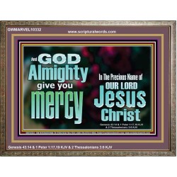 GOD ALMIGHTY GIVES YOU MERCY  Bible Verse for Home Wooden Frame  GWMARVEL10332  "36X31"