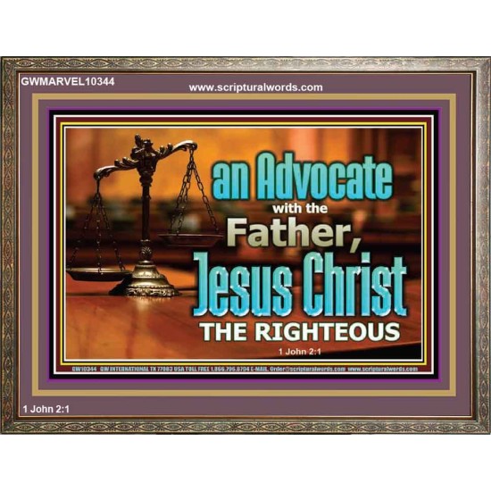 CHRIST JESUS OUR ADVOCATE WITH THE FATHER  Bible Verse for Home Wooden Frame  GWMARVEL10344  