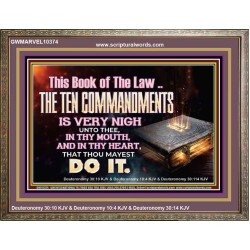 KEEP THE TEN COMMANDMENTS FERVENTLY  Ultimate Power Wooden Frame  GWMARVEL10374  "36X31"