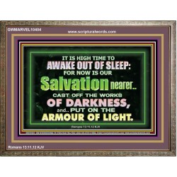 OUR SALVATION IS NEARER PUT ON THE ARMOUR OF LIGHT  Church Wooden Frame  GWMARVEL10404  "36X31"