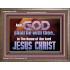 GOD SHALL BE WITH THEE  Bible Verses Wooden Frame  GWMARVEL10448  "36X31"