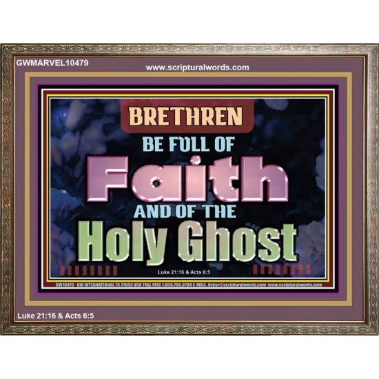 BE FULL OF FAITH AND THE SPIRIT OF THE LORD  Scriptural Wooden Frame Wooden Frame  GWMARVEL10479  