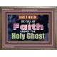 BE FULL OF FAITH AND THE SPIRIT OF THE LORD  Scriptural Wooden Frame Wooden Frame  GWMARVEL10479  