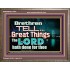 THE LORD DOETH GREAT THINGS  Bible Verse Wooden Frame  GWMARVEL10481  "36X31"