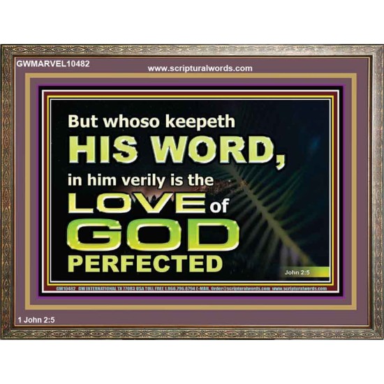 THOSE WHO KEEP THE WORD OF GOD ENJOY HIS GREAT LOVE  Bible Verses Wall Art  GWMARVEL10482  