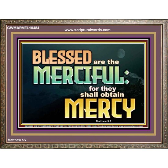 THE MERCIFUL SHALL OBTAIN MERCY  Religious Art  GWMARVEL10484  