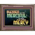 THE MERCIFUL SHALL OBTAIN MERCY  Religious Art  GWMARVEL10484  "36X31"