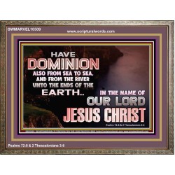 HAVE EVERLASTING DOMINION  Scripture Art Prints  GWMARVEL10509  "36X31"