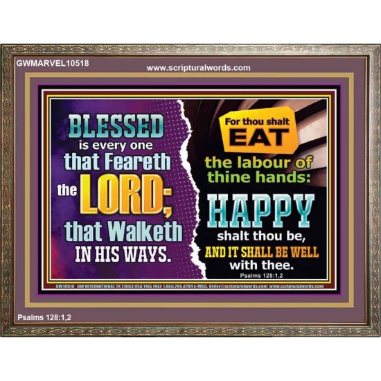 EAT THE LABOUR OF THINE HAND  Scriptural Wooden Frame Glass Wooden Frame  GWMARVEL10518  